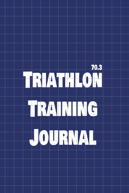 52-Week Triathlon Training Journal with Daily Log Book, Monthly Planner, Running, Weights, Swim, Bike, Diet, Supplements, Mood Trackers