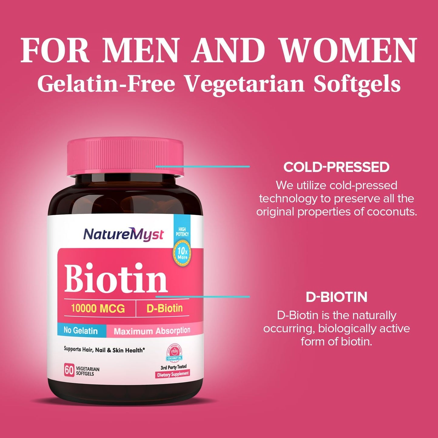 high-potency-naturemyst-biotin-10000-mcg-with-cold-pressed-coconut-oil---60-vegetarian-softgels-for-hair-nails-skin---biologically-active-formula-with-maximum-absorption-5