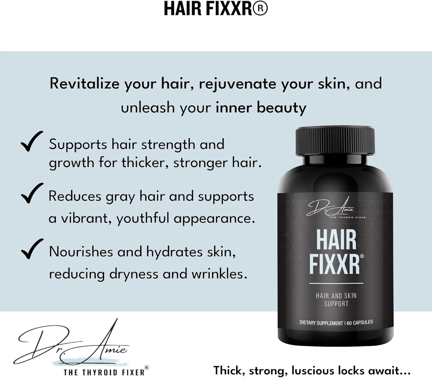 Dr. Amie's Fixxr Hair: Premium Collagen Protein Complex for Hair and Skin Support - 30 Day Supply, 60 Capsules