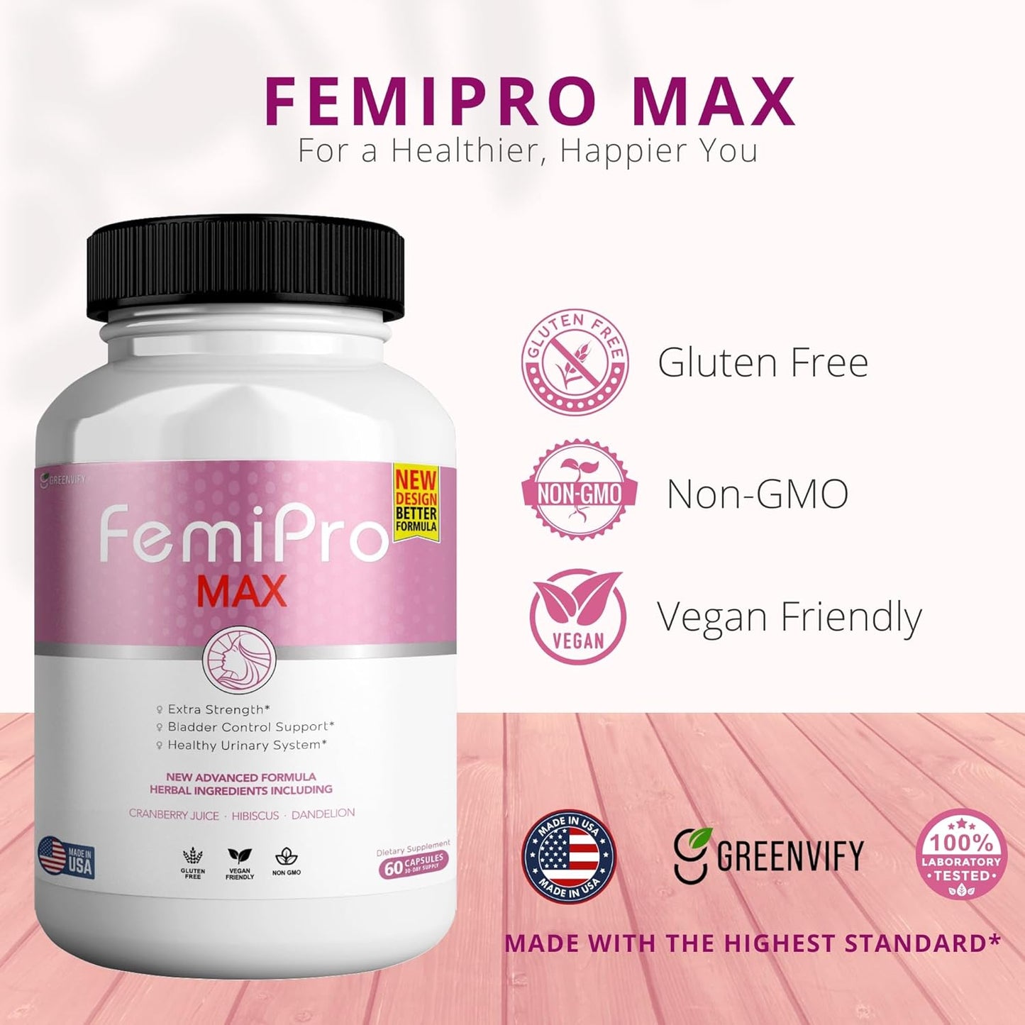 FemiPro MAX Women's Urinary Support Supplement - 60 Capsules, Extra Strength Bladder Control with Cranberry, Hibiscus, Dandelion - Vegan, Gluten Free