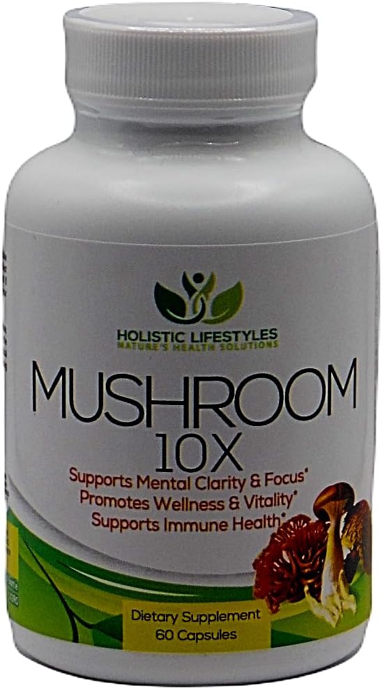 Holistic Lifestyles Mushroom Complex 10X Supplement with Lions Mane for Focus, Vitality, Mood & Immune Support - 1330mg, 60 Capsules