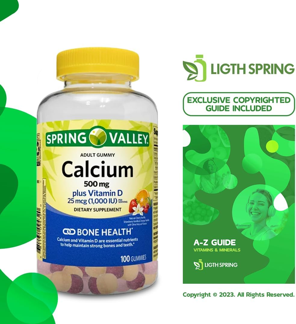 LightSpring Spring Valley Adult Calcium Plus Vitamin D Gummies, 500mg, 1000 IU, Assorted Flavors, 100 Ct (2 Pack) Bundle with Exclusive A to Z Vitamins & Minerals - Better Light&Spring Guide (3 Items)