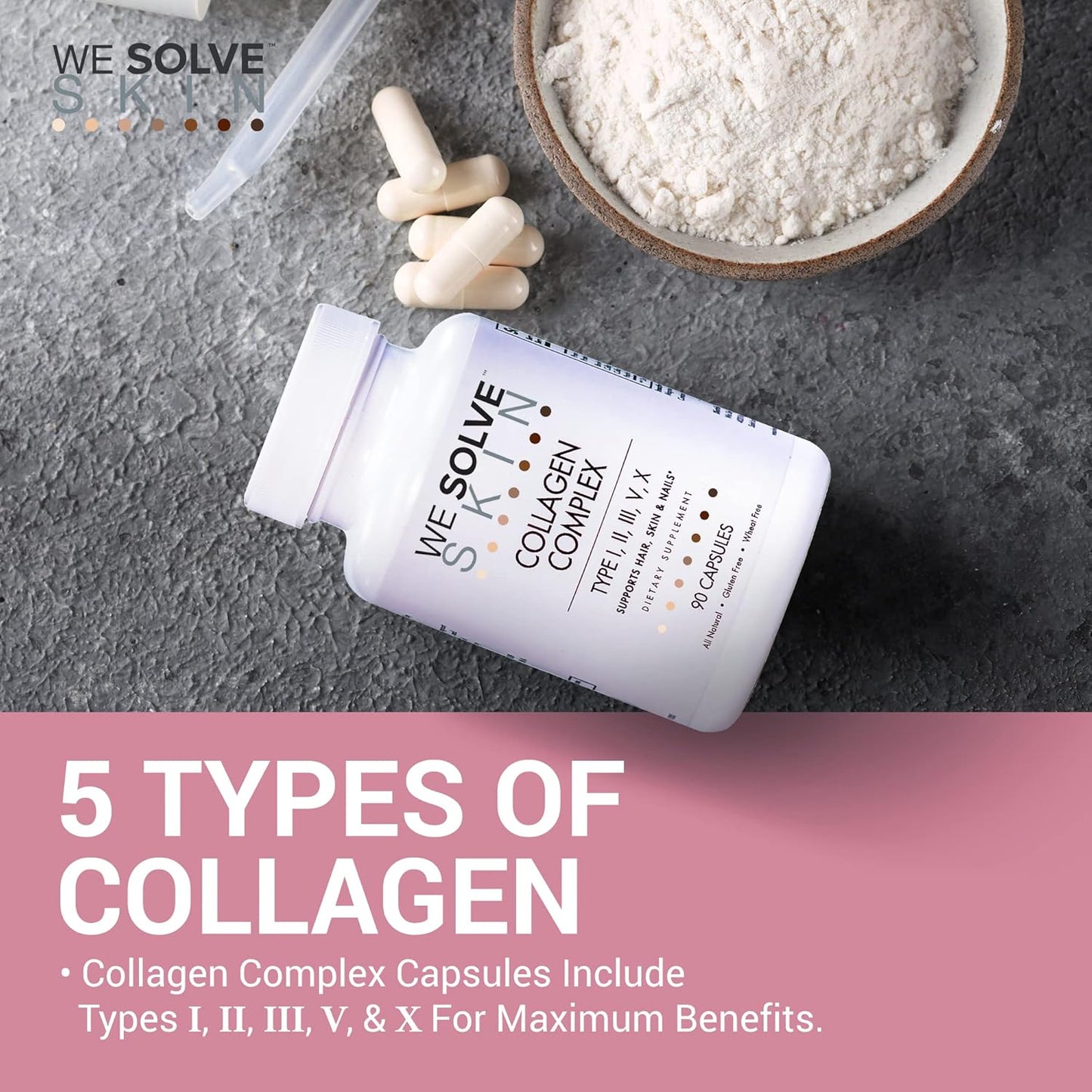 Premium Multi Collagen Capsules for Healthy Hair, Skin, Nails, Bones | WESOLVESKIN Pure Hydrolyzed Collagen Peptides with Type I, II, III, V, X | Gluten-Free (90 Capsules)