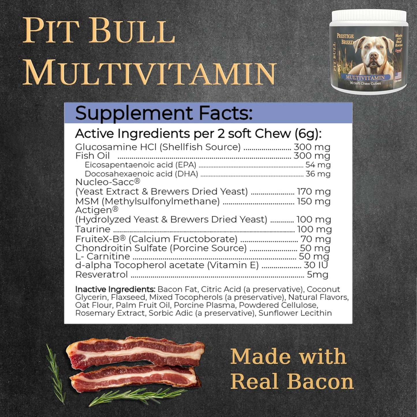 Premium Pit Bull Multivitamin Supplements, 90 Count, Made in USA with Real Bacon for Balanced Nutrition and Optimal Health