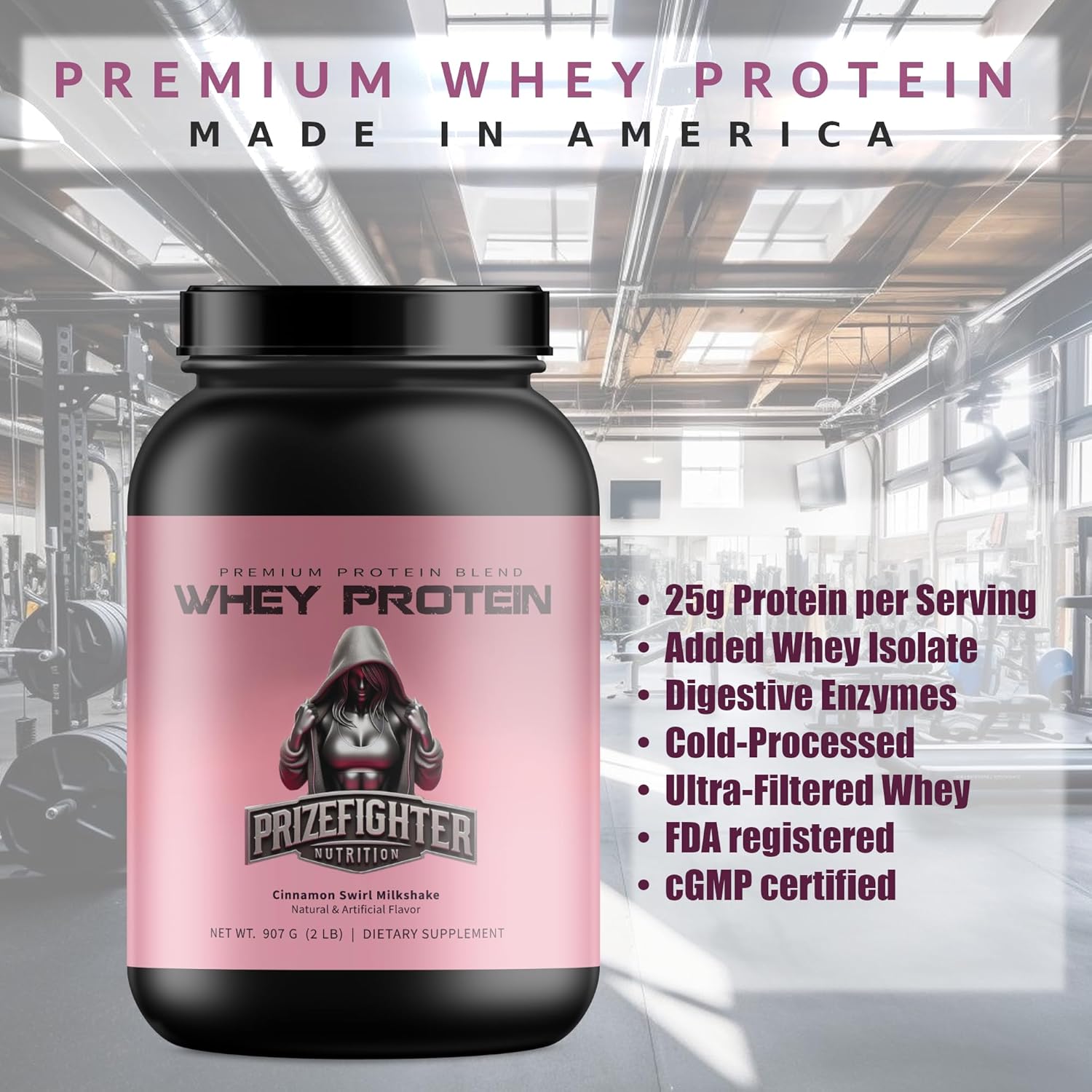 Prizefighter Nutrition Cinnamon Whey Protein Powder (2 lb) for Muscle Gain and Recovery - 25g Protein for Men and Women - Made in USA