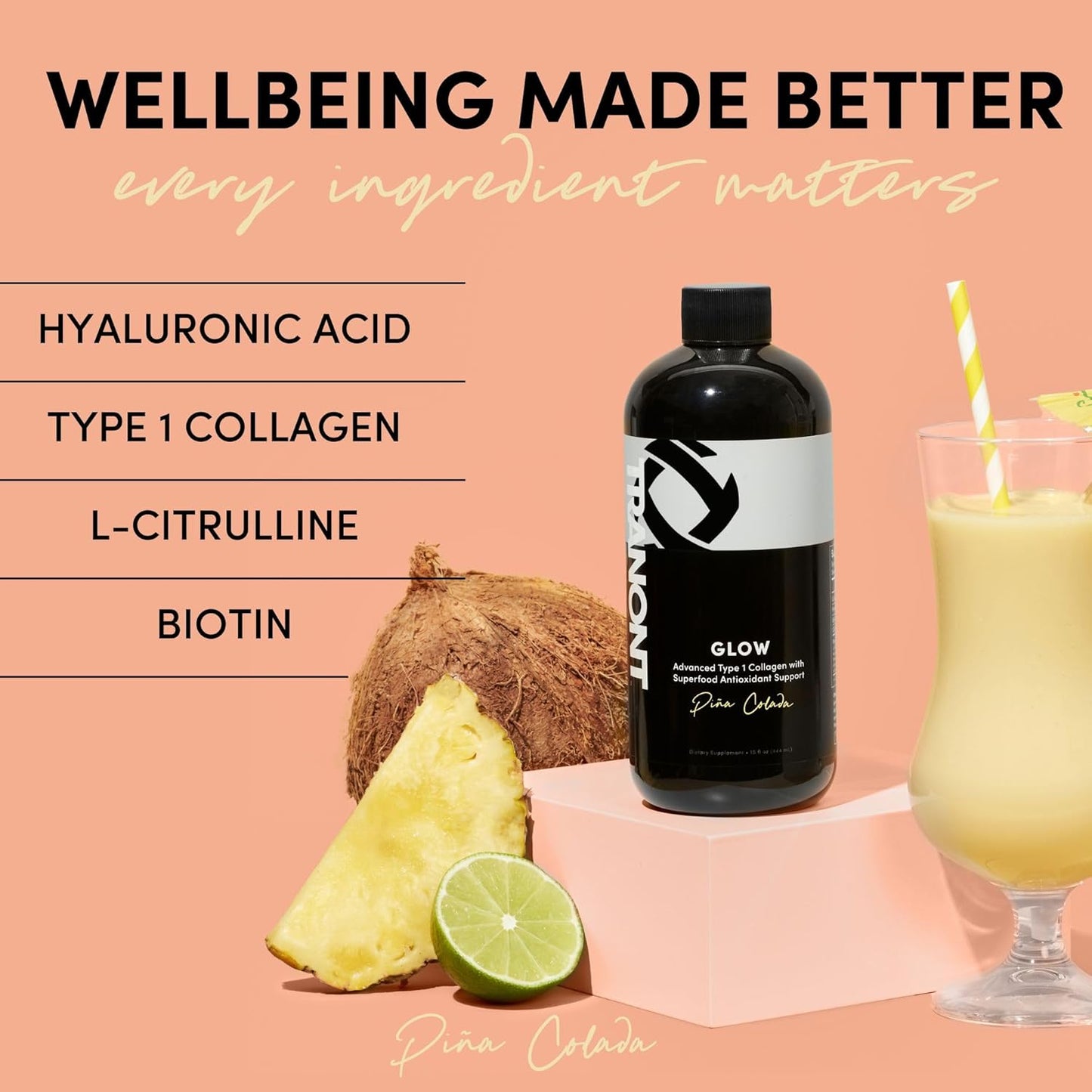 Tranont Glow Liquid Collagen with Hyaluronic Acid & Peptides - Piña Colada Flavor - 15oz - Supports Hair, Skin, Nails, and Joints with Superfood Antioxidants.