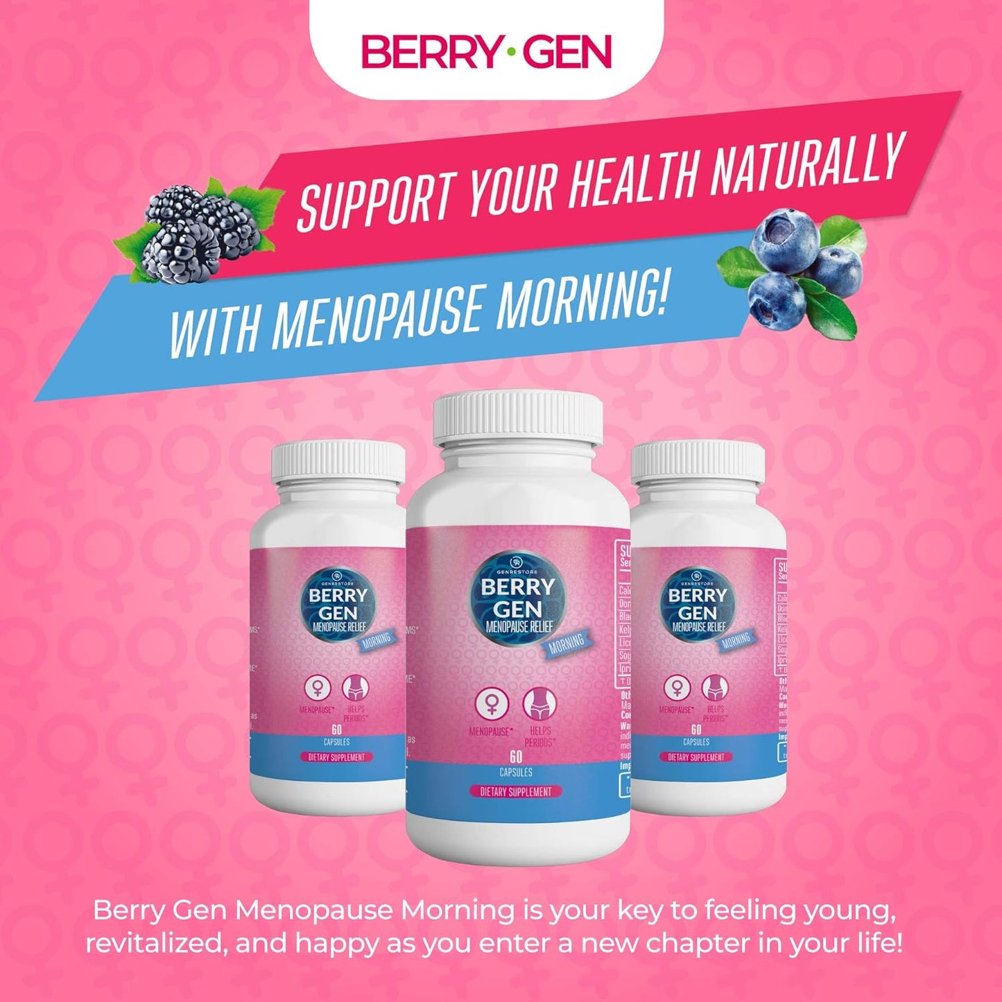 3 Pack Berry Gen Restore Menopause Morning Herbal Supplement - 180 Capsules - Natural Formula with Calcium, Licorice, Black Cohosh - Energy Support and Discomfort Relief - USA Made
