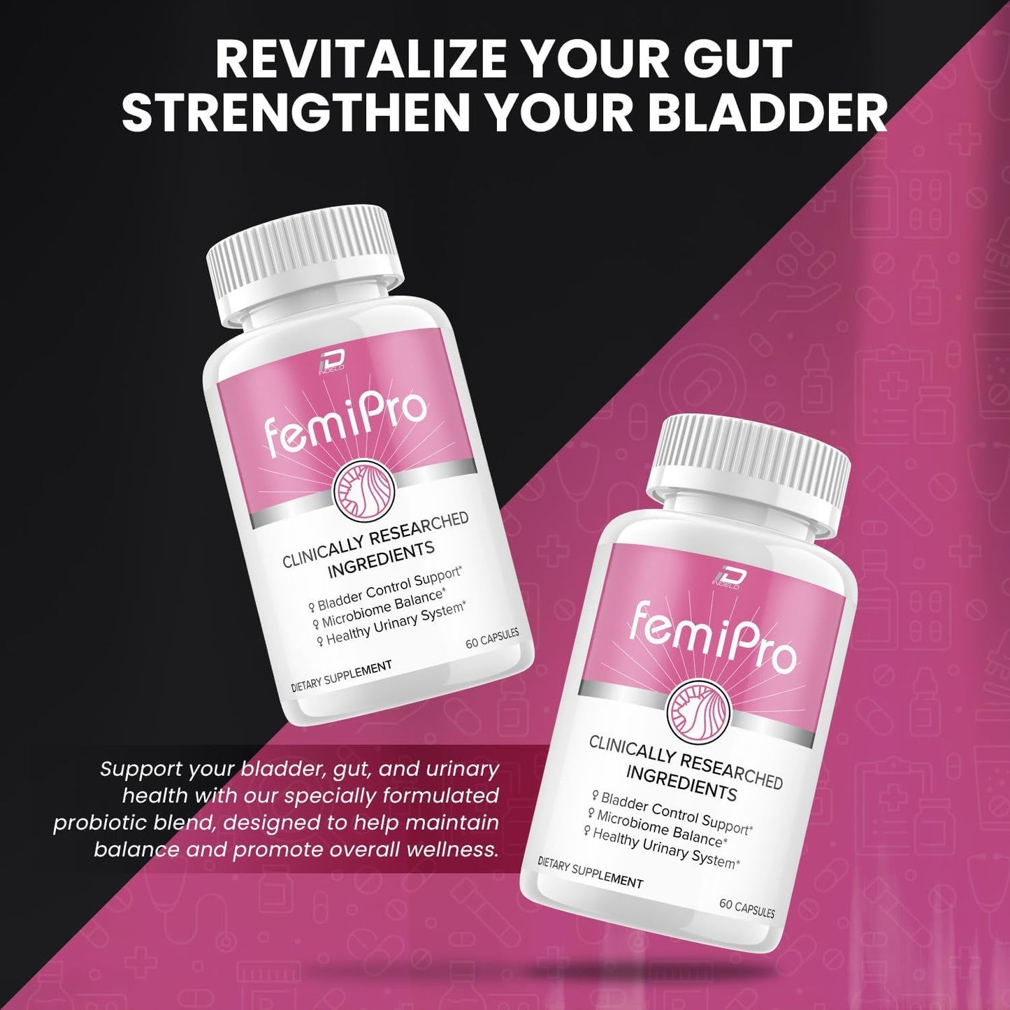 3 Pack Indelo FemiPro Bladder Support Supplement - 24 Hour Urinary Control with Microbiome Probiotic Pills for Bladder Health - Femie Pro Reviews