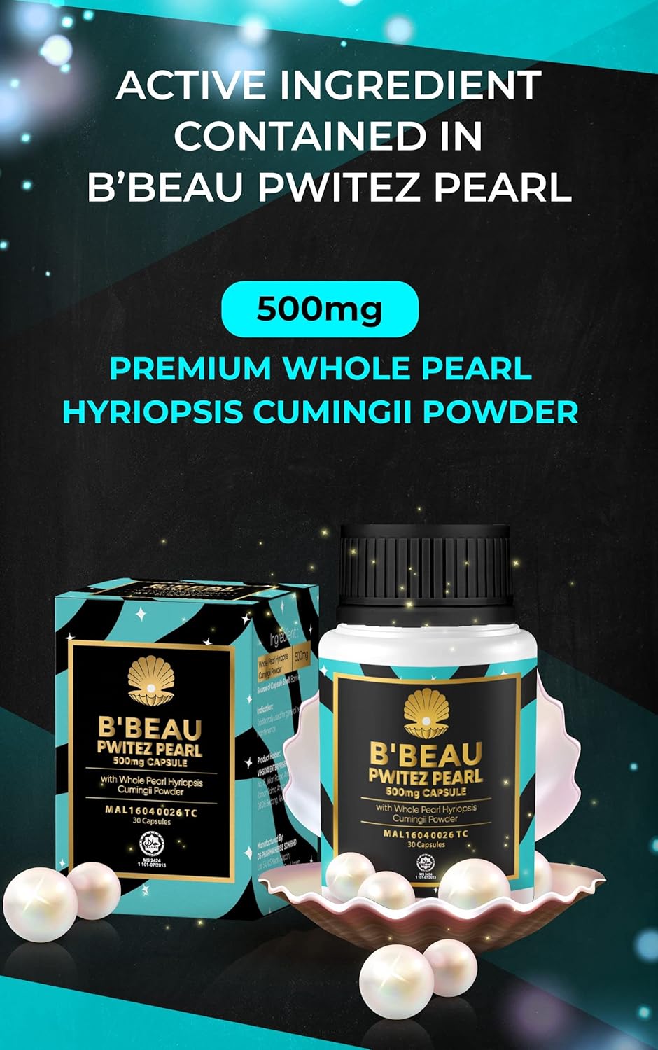 500mg B'Beau Pwitez Pearl Capsules for Anti-Aging, Hyperpigmentation Treatment & Antioxidant Support