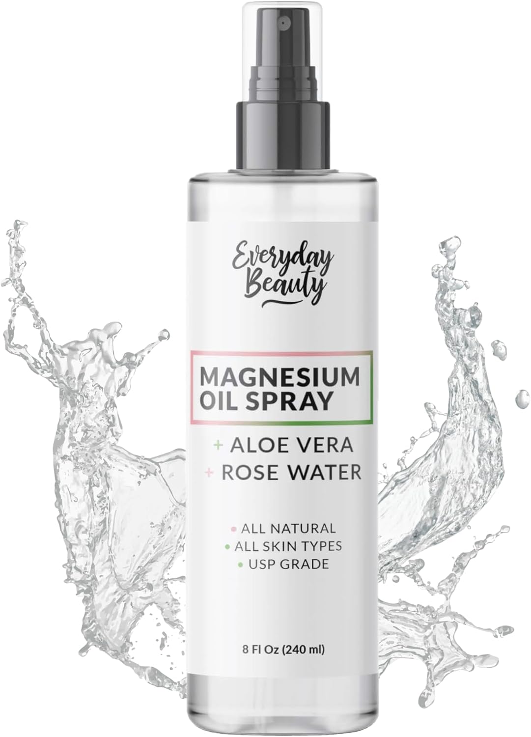 All-Natural Magnesium Oil Spray with Aloe & Rose Water for Beautiful Skin - Large 8oz Bottle - Made in USA