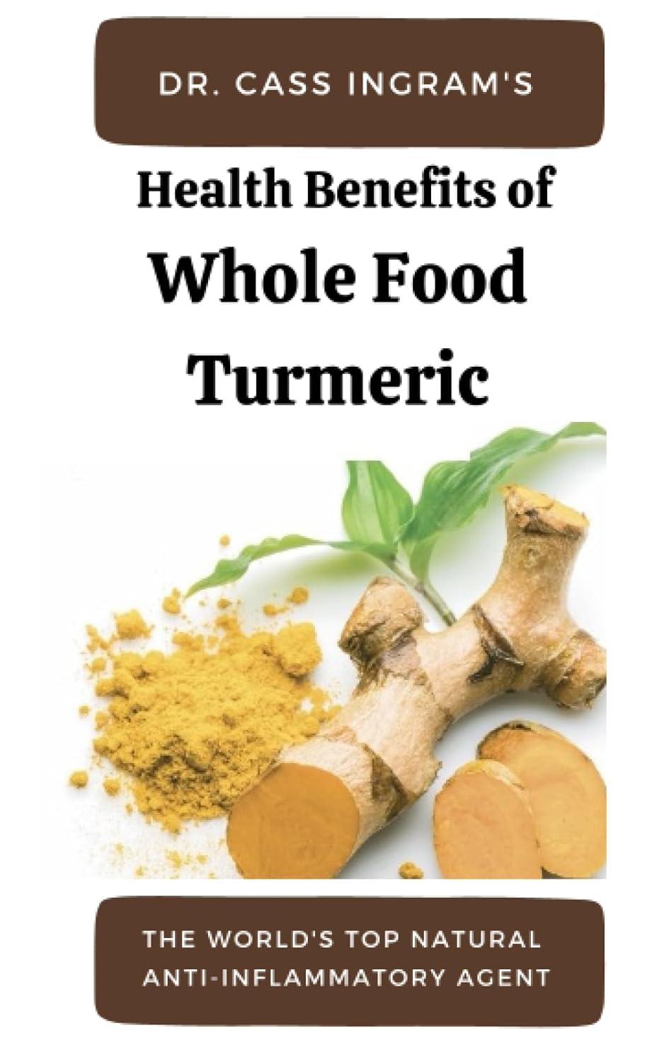 Benefits of Whole Food Turmeric: Nature's Anti-Inflammatory Powerhouse for Health