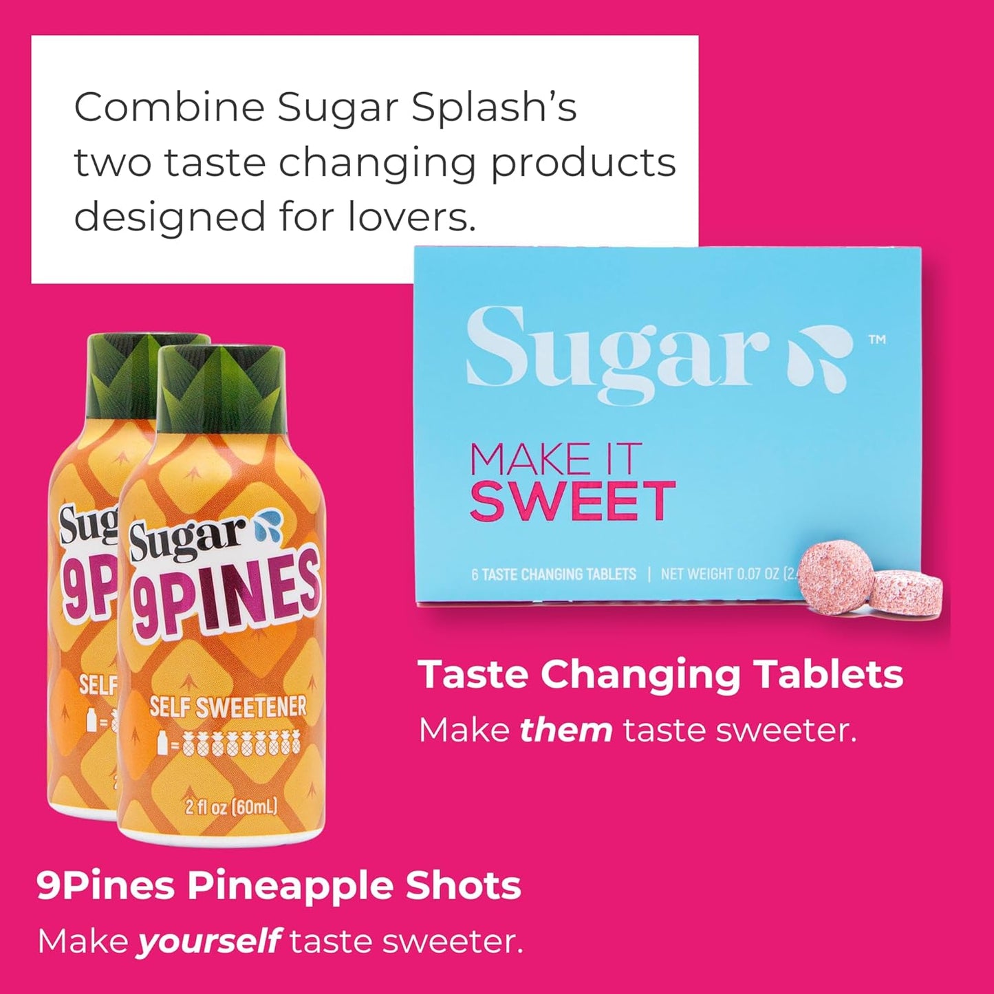 Enhance Your Date Night with Sugar Splash Taste Changing Tablets and 9Pines Pineapple Shot Pack