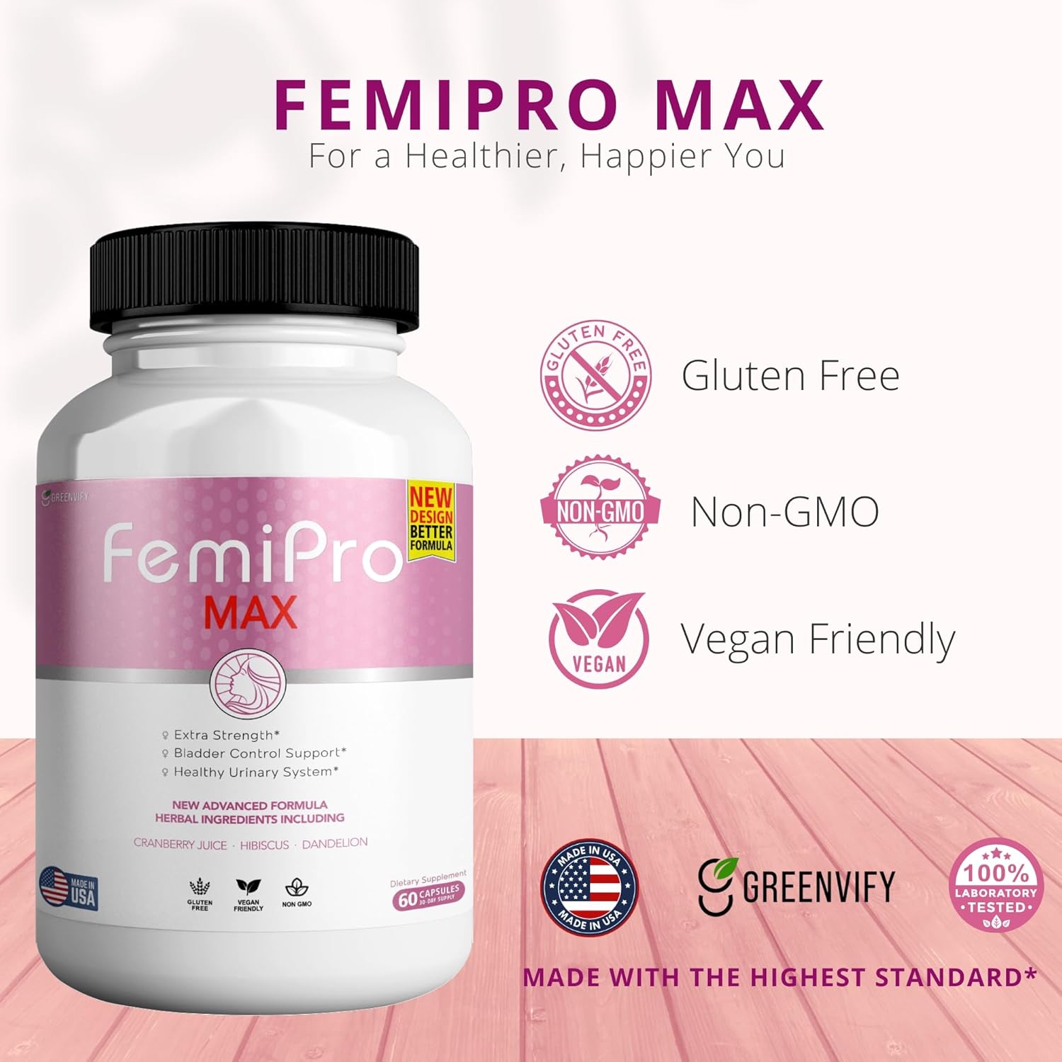 FemiPro MAX Women's Urinary Support Supplement - 60 Capsules, Extra Strength Bladder Control with Cranberry, Hibiscus, Dandelion - Vegan, Gluten Free