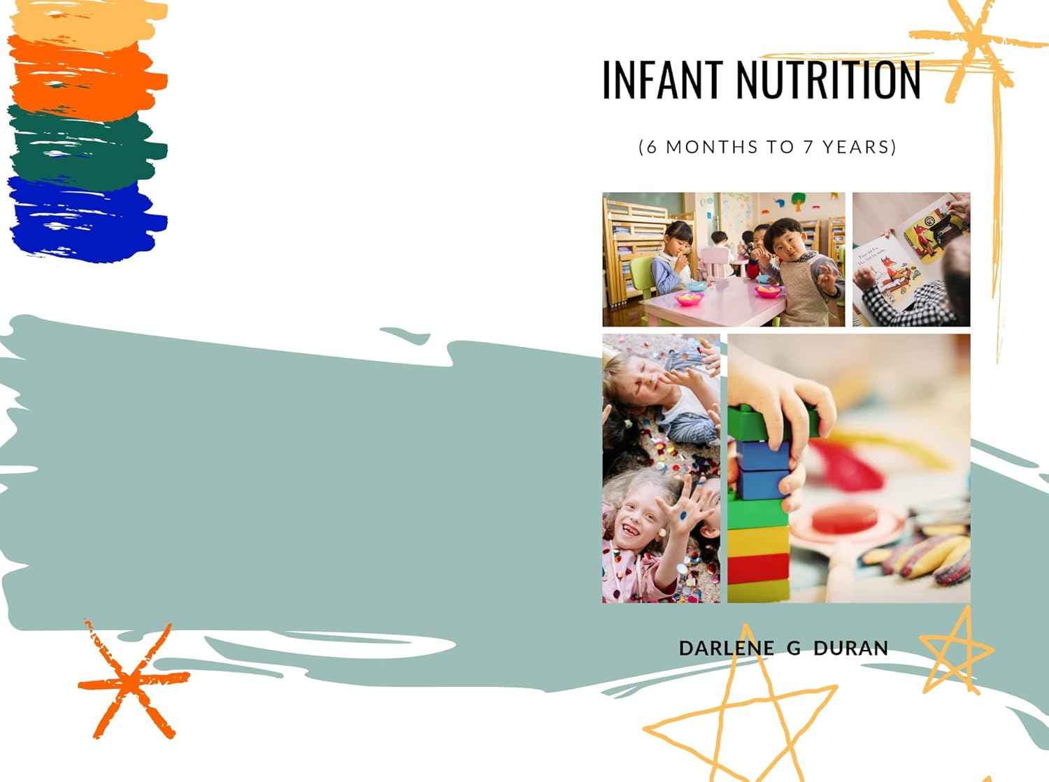 Infant Nutrition (6months to 7 years)