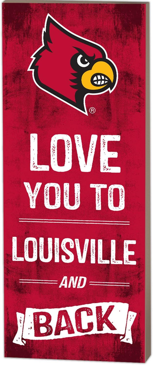 Louisville Cardinals Love You To College Logo Plaque - KH Sports Fan 7" x 18