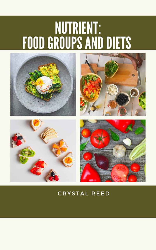 NUTRIENT: Food Groups And Diet