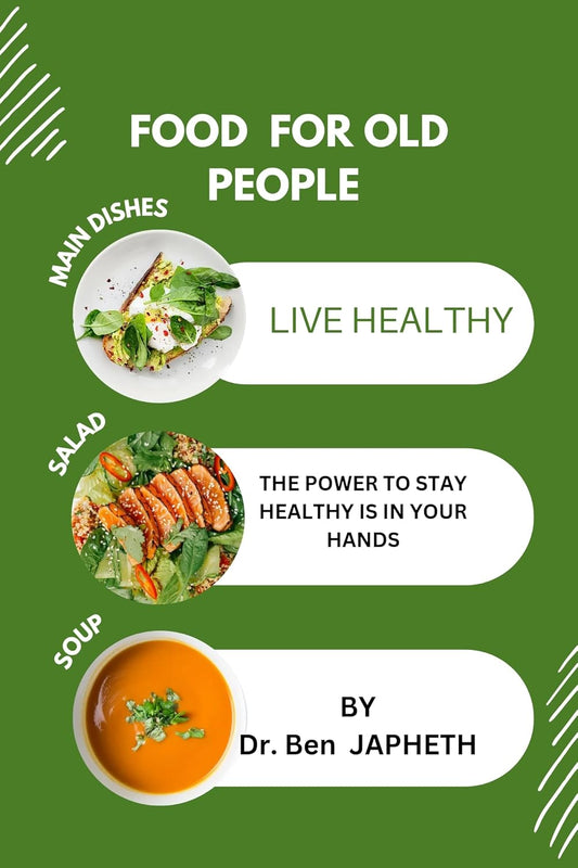 Nutritious Food Options for Senior Citizens: Promote Healthy Living