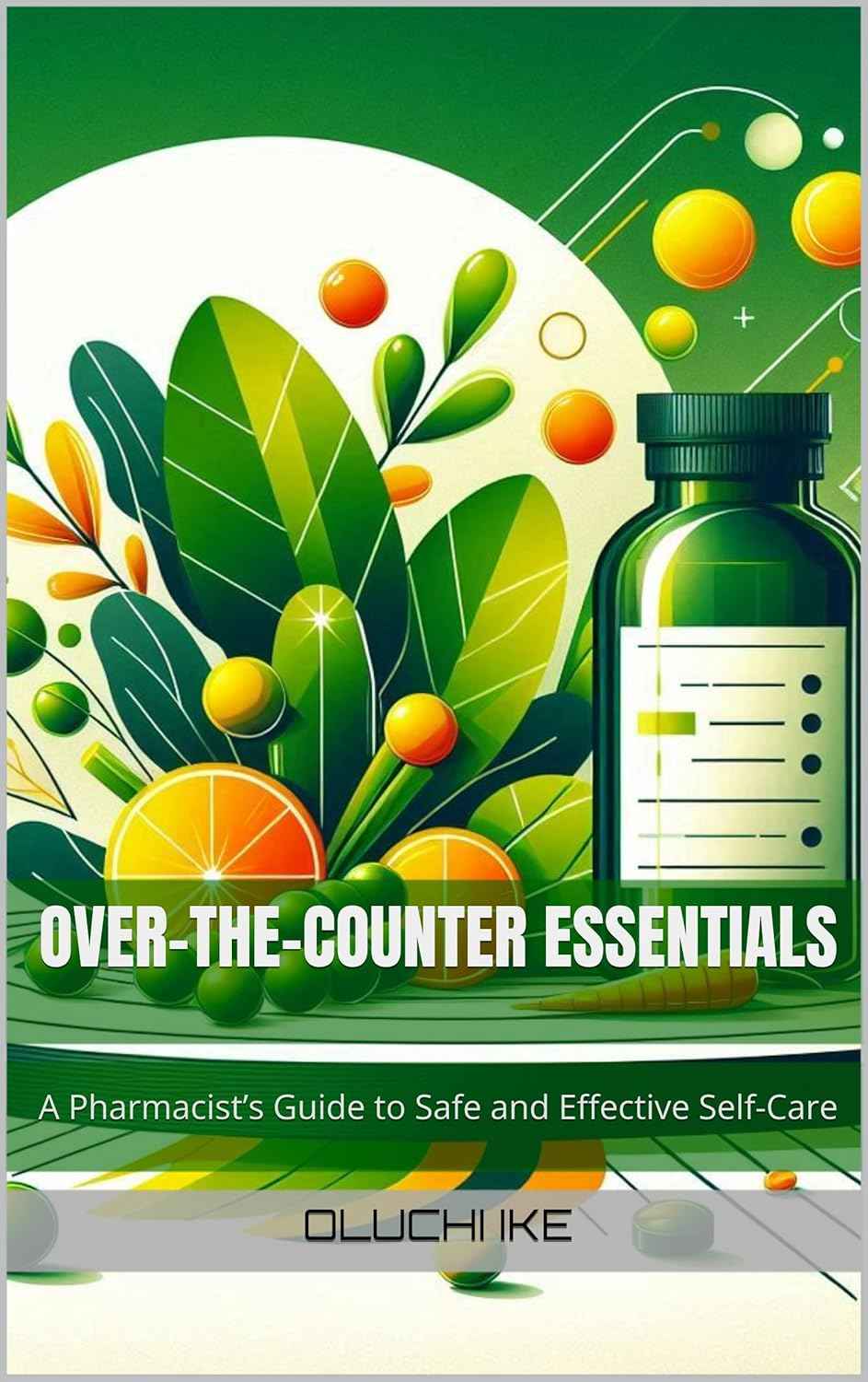 OvertheCounter Essentials A Pharmacist’s Guide to Safe and Effectiv