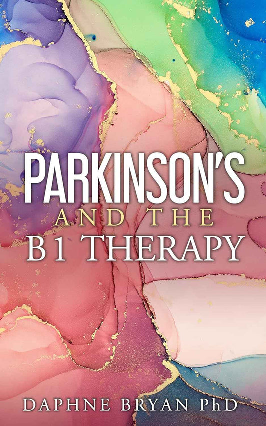 Parkinson's and the B1 Therapy