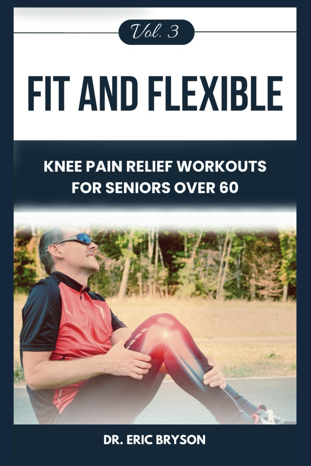 Senior Knee Pain Relief Workouts in Fit And Flexible Vol. 3