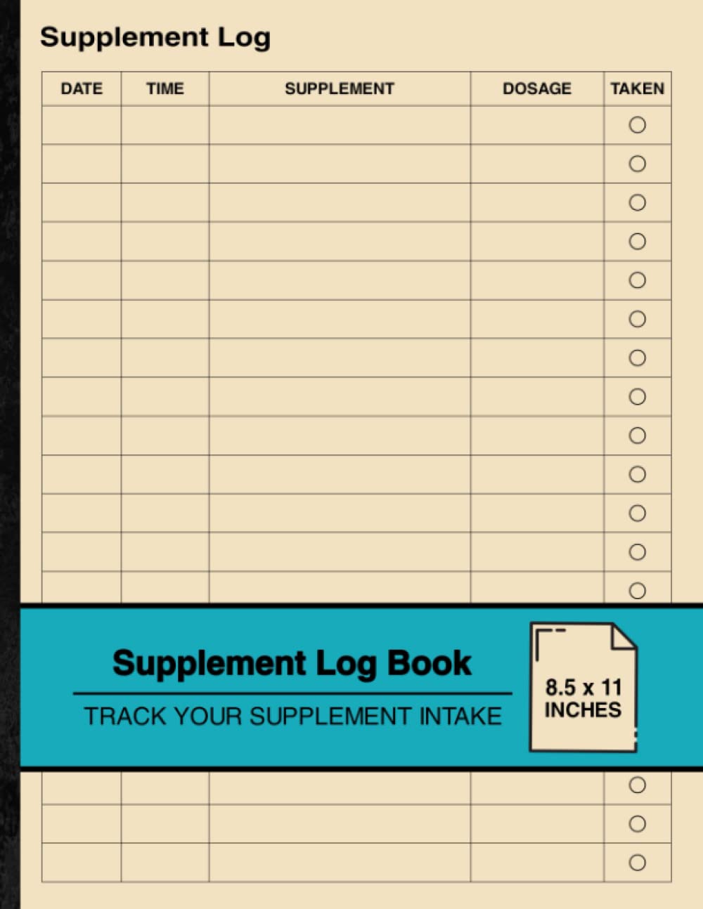 Supplement Intake Tracker: Easy-to-Use Log Book for Supplements | Monitor Your Supplement Consumption | Large Size