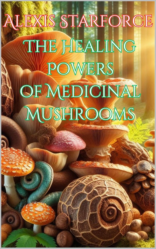 Ultimate Guide to Medicinal Mushrooms for Health-Conscious Individuals