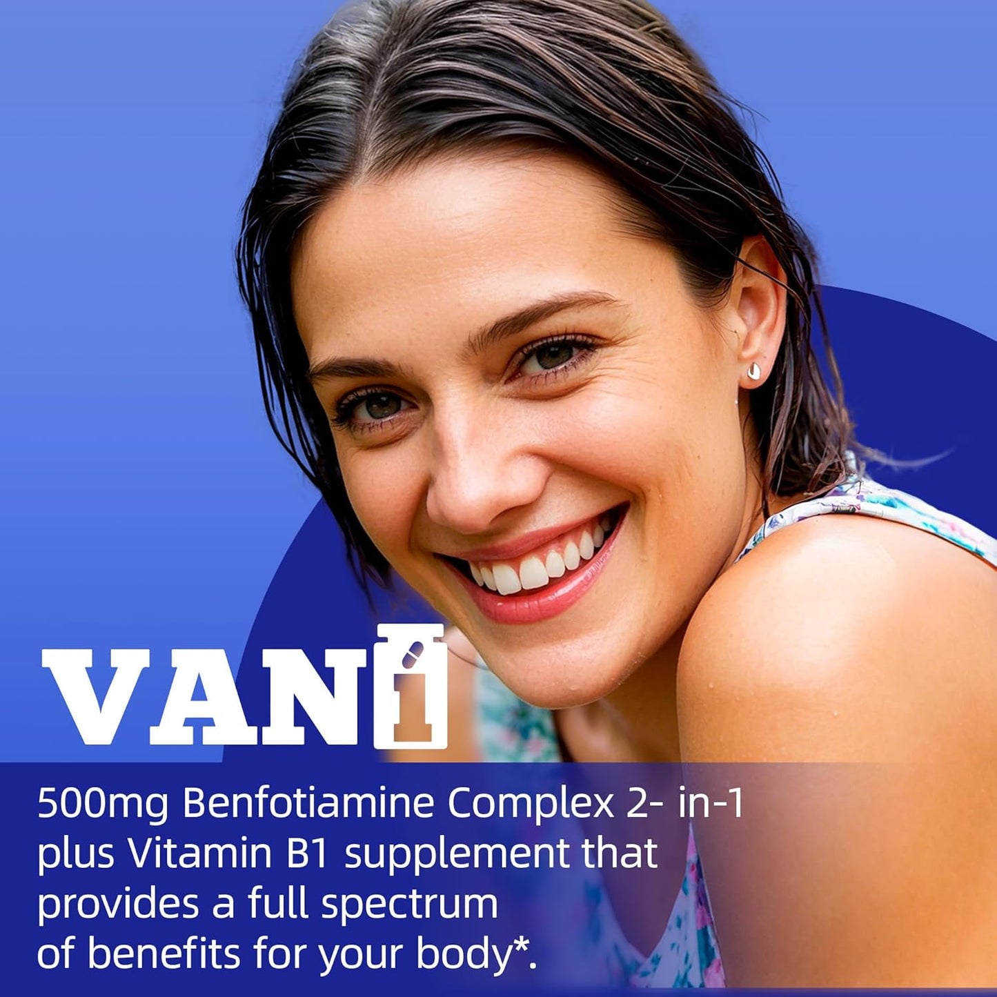 VANI 2 in 1 Enhanced Formula: 500mg Benfotiamine Fat Soluble Vitamin B1 Supplement - 120 Capsules